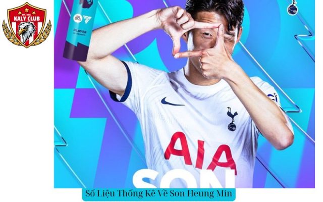 Số Liệu Thống Kê Về Son Heung Min